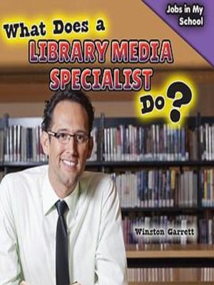 cover image of What Does a Library Media Specialist Do?